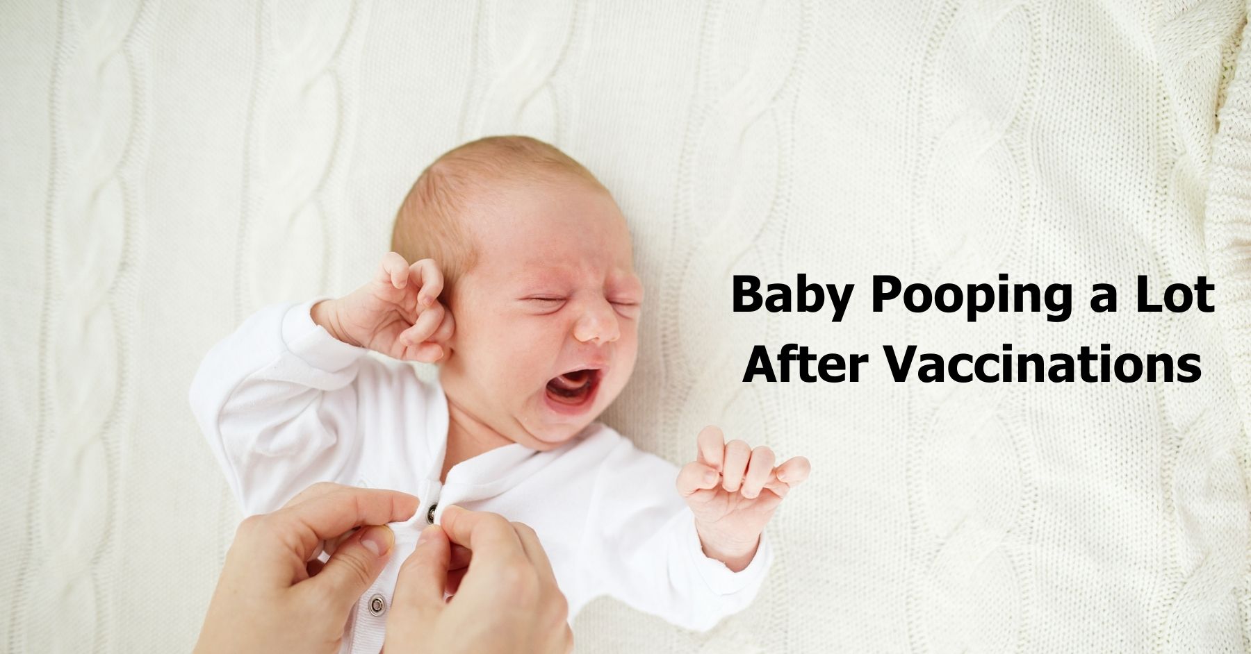 baby-pooping-a-lot-after-vaccinations-should-you-worry