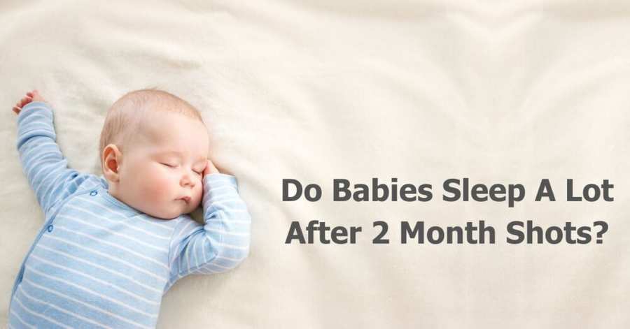 do-babies-sleep-a-lot-after-2-month-shots-yes-here-s-why