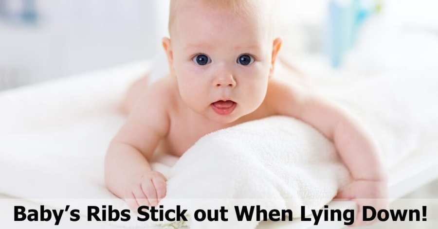 baby-s-ribs-stick-out-when-lying-down-why-what-to-do