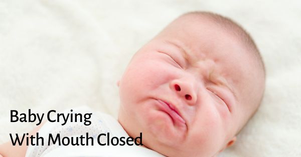 Baby Crying With Mouth Closed