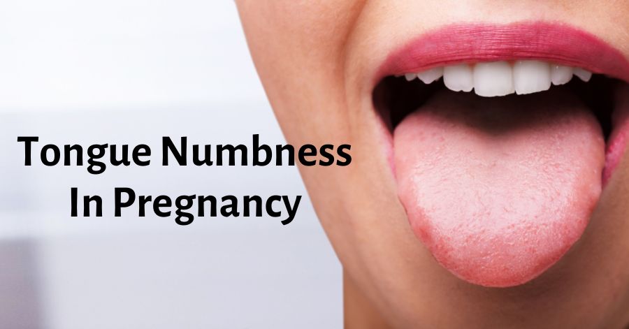 tongue-numbness-in-pregnancy-reasons-ways-to-ease