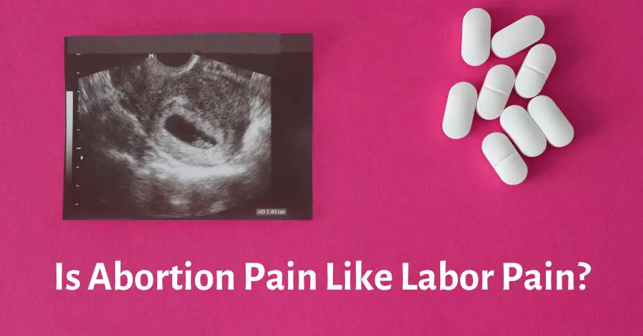 Is Abortion Pain Like Labor Pain