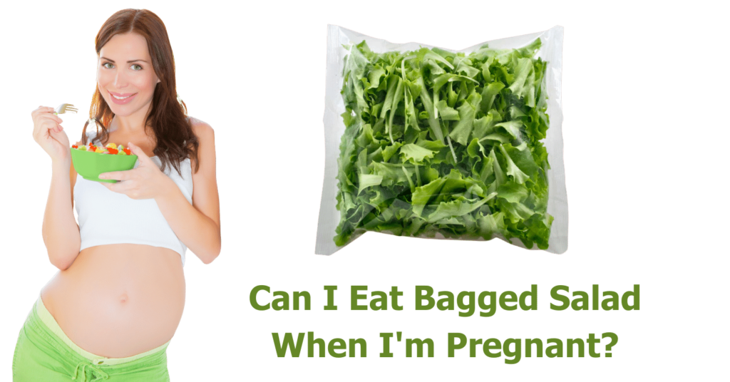 can-i-eat-bagged-salad-when-pregnant-yes-but-keep-in-mind