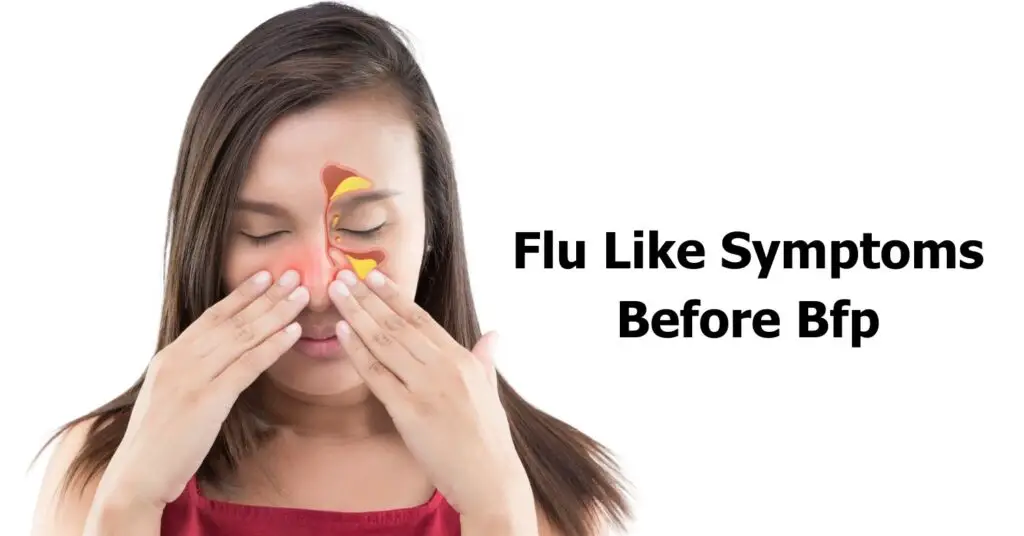Flu-like Symptoms Before BFP