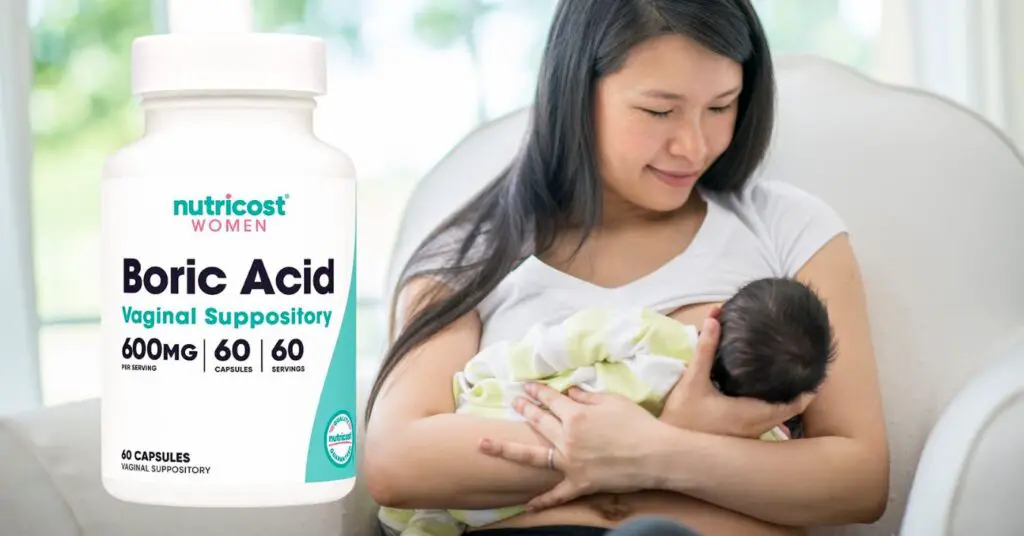 Can You Use Boric Acid While Breastfeeding