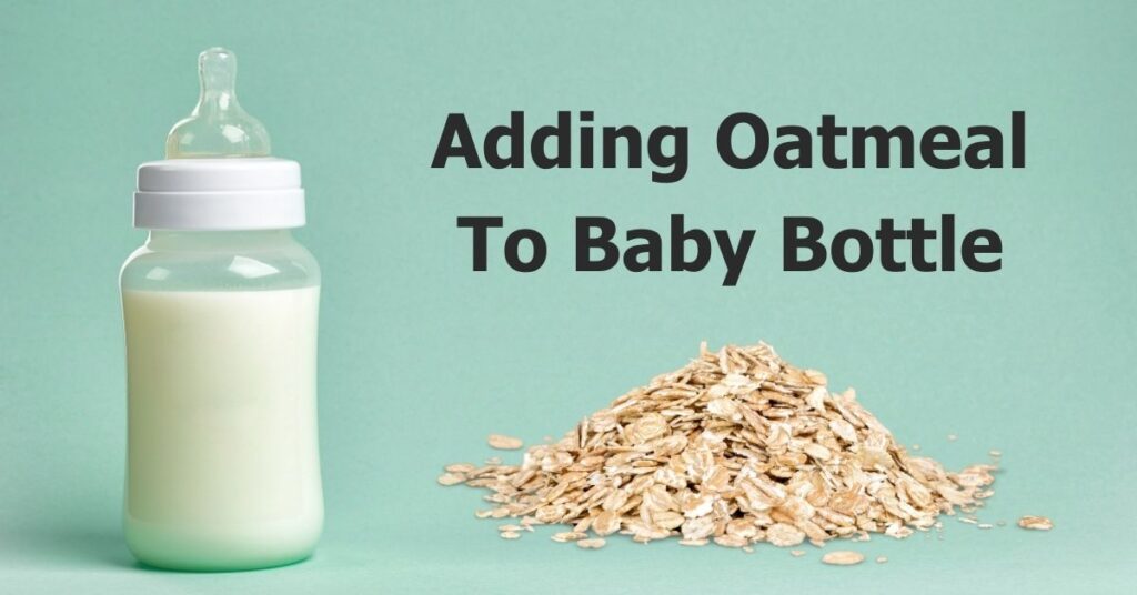 adding oatmeal to baby bottle