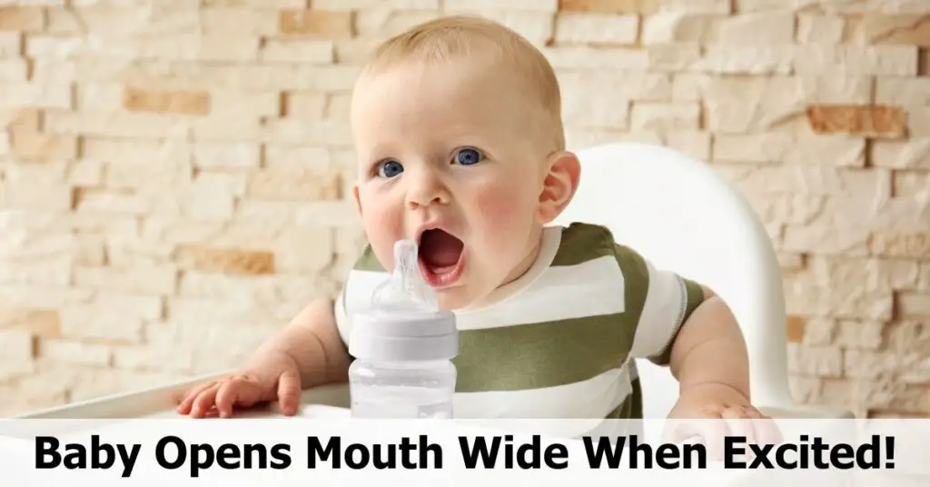 Baby Opens Mouth Wide When Excited