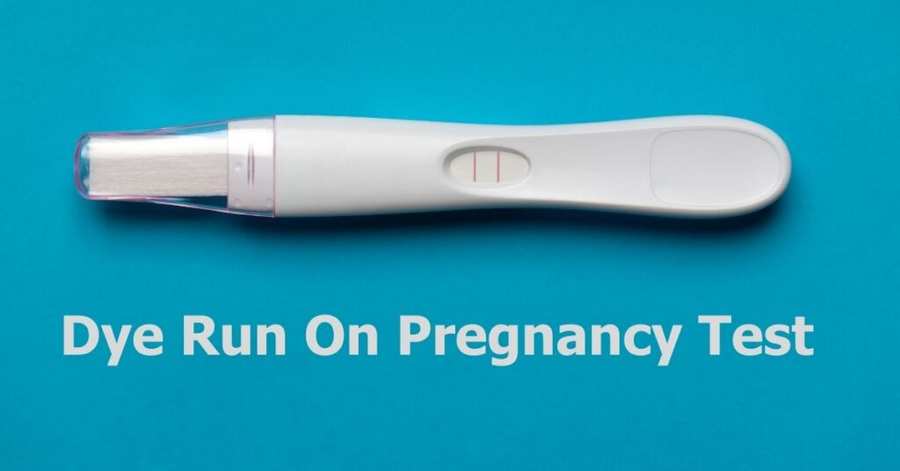 Dye Run On Pregnancy Test