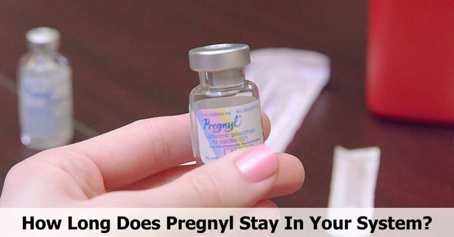 How Long Does Pregnyl Stay In Your System? ? A Mother's Insight