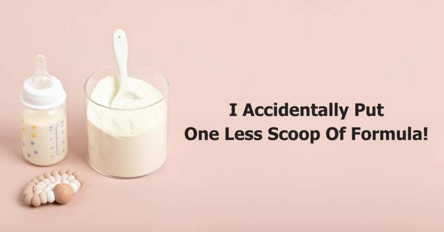 Accidentally Put One Less Scoop Of Formula - What Now? 🥄 🍼