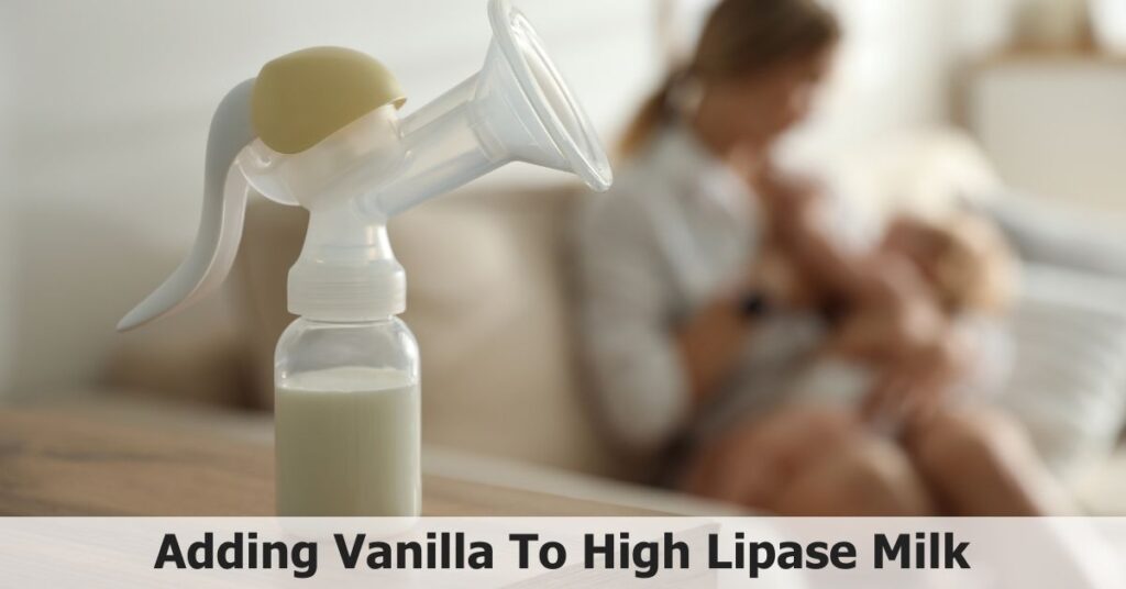 Adding Vanilla To High Lipase Milk