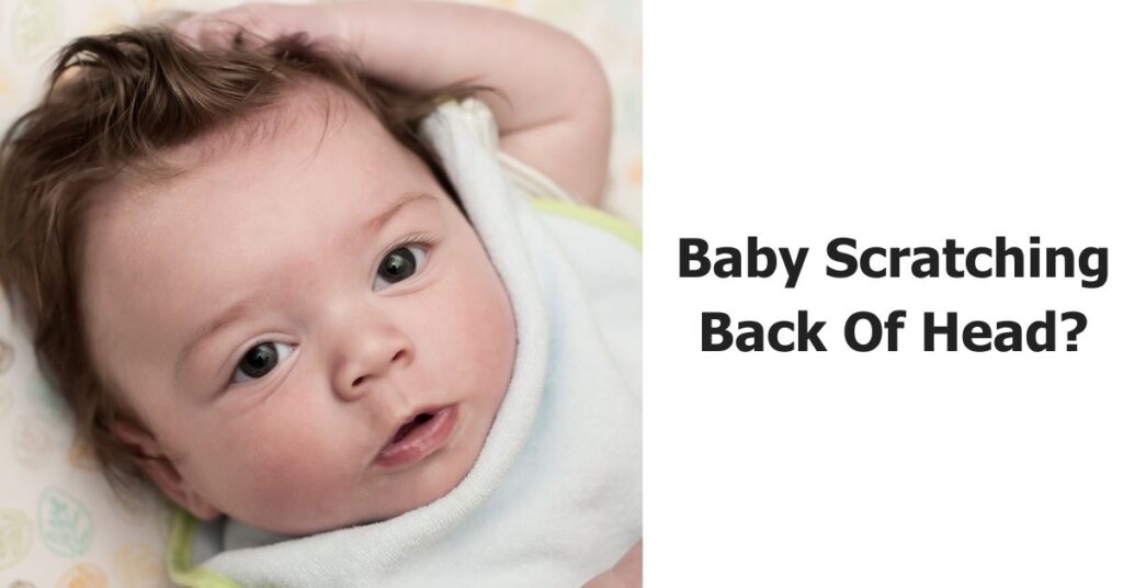 Baby Scratching Back Of Head