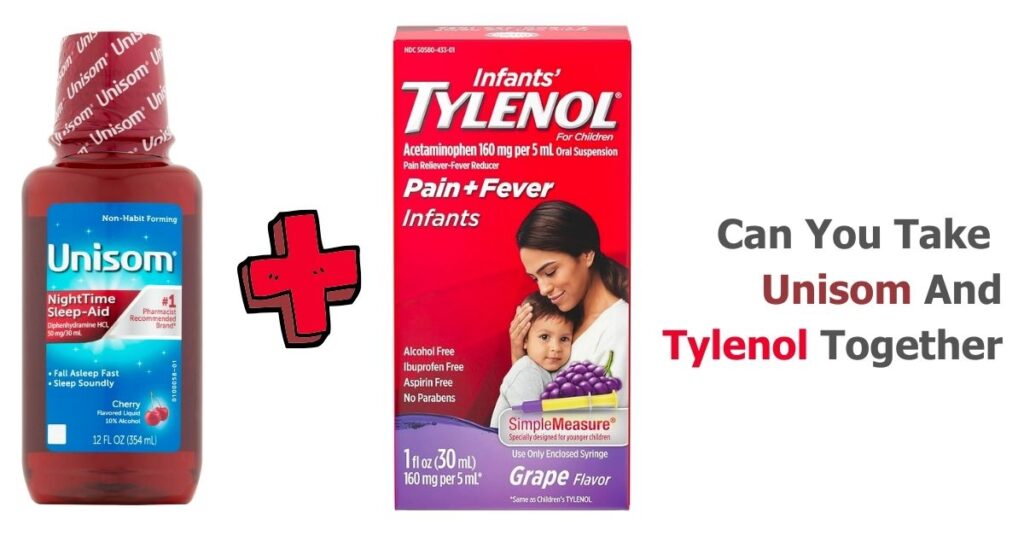 can-you-take-unisom-and-tylenol-together-safe-or-not