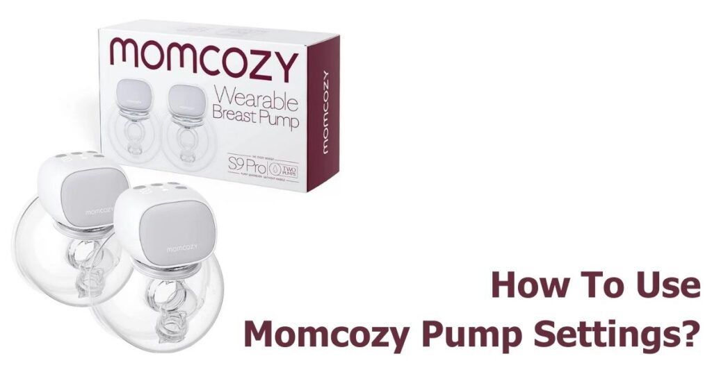 How To Use Momcozy Pump Settings