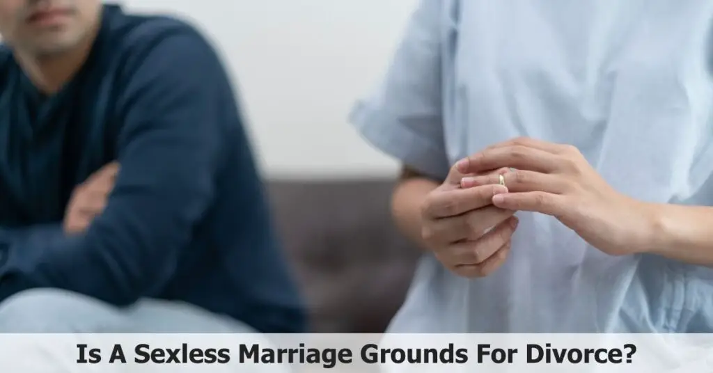 Is A Sexless Marriage Grounds For Divorce