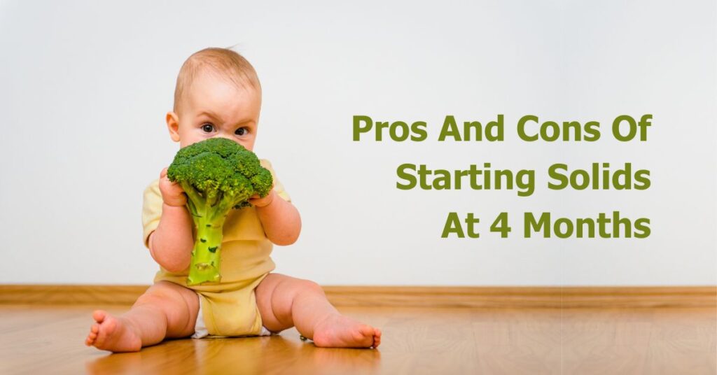 Pros And Cons Of Starting Solids At 4 Months