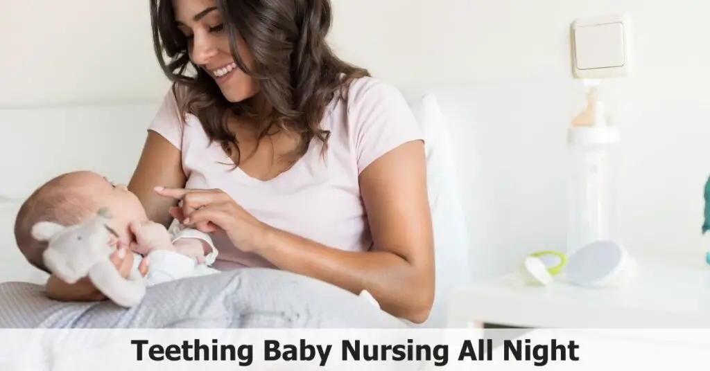 Teething Baby Nursing All Night