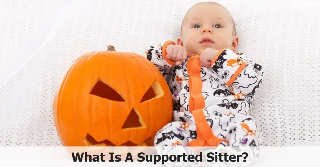 What Is A Supported Sitter