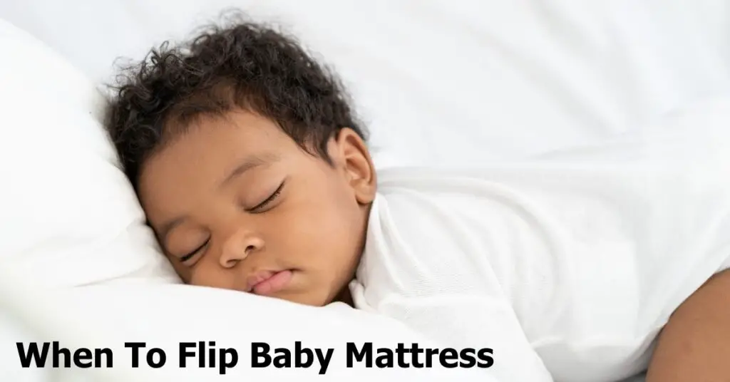 When To Flip Baby Mattress
