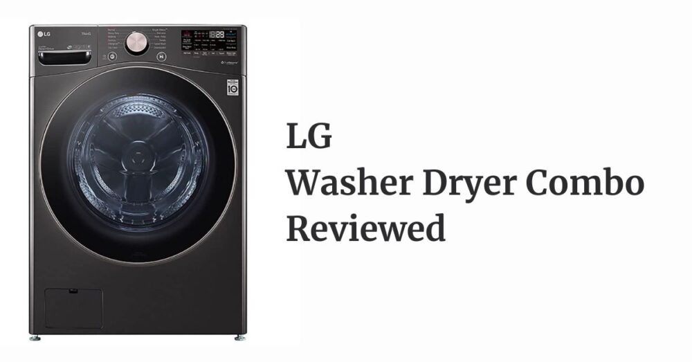 Lg Washer Dryer Combo Reviews Perfect Home Laundry Solution